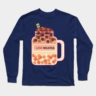 I Love Milktea Long Sleeve T-Shirt